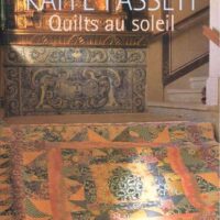 Quilts au soleil, kaffe fassett