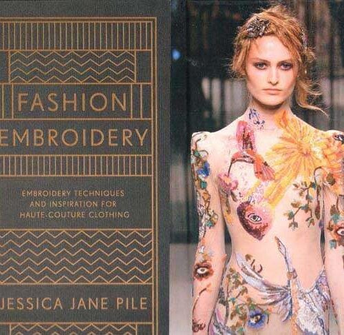 Fashion embroidery, jessica jane pile