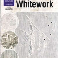 Essential stitch guides whitework rsn, lizzy pye (lansberry)