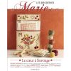 Les broderies de marie e cie 12°, le coeur a l'ouvrage