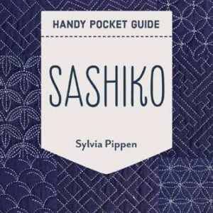 Broderie sashiko: techniques et creation, satomi sakuma