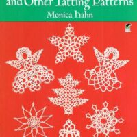 Christmas angels and other tatting patterns, monica hahn