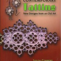 Contemporary tatting: new designs from an old art, connors judith