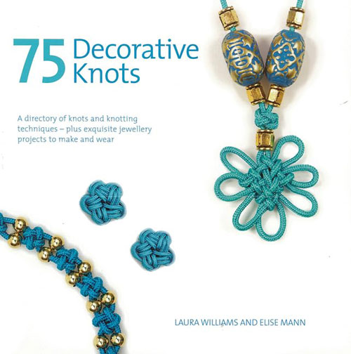 Ma55 Copertina del libro 75 Decorative Knots, manuale di nodi decorativi e tecniche di annodatura.
