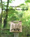 Yoko saito's strolling along paths of green