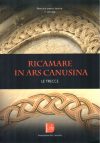 Ricamare in ars canusina: le trecce- manuale pratico teorico 1°volume