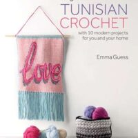 Beginner's guide to tunisian crochet, emma guess