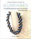 A beginner's guide to kumihimo, donna mckean smith