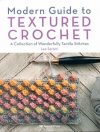Modern guide to textured crochet, lee sartori