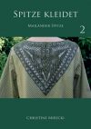 Spitze kleidet 2: mailander spitze (milanese lace), christine mirecki