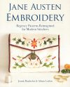 Jane austin embroidery: regency patterns reimagined, batchelor-larkin
