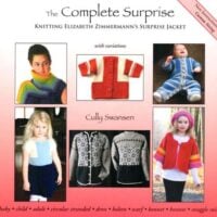 The complete surprise, knitting elizabeth zimmermann's surprise jacket, cully swansen