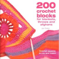 200 crochet blocks for balnkets throws and afghans, jan eaton