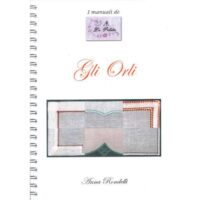 I manuali della prilletta: gli orli, anna rondelli