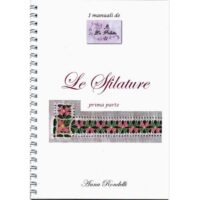 I manuali della prilletta: le sfilature, anna rondelli