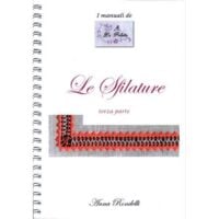 I manuali della prilletta: le sfilature tre, anna rondelli
