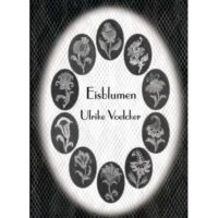 Eisblumen, Ulrike Voelcker