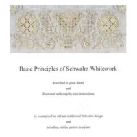 Basic principles of schwalm whitework, assia (inglese), luzine happel