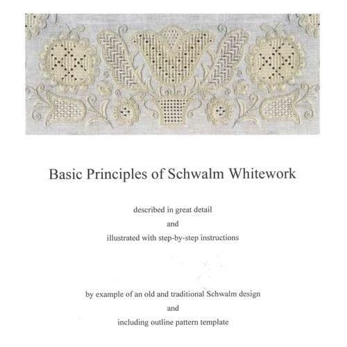 Basic principles of schwalm whitework, assia (inglese), luzine happel