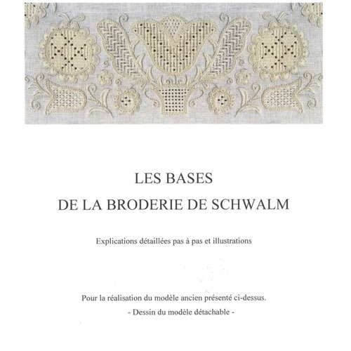 Les bases de la broderie de schwalm/ assia (francese), luzine happel