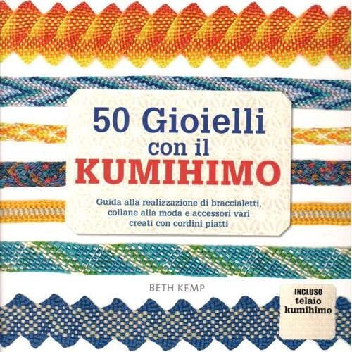 50 gioielli con il kumihimo beth kemp