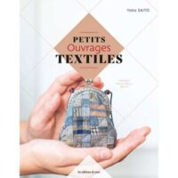 Petits ouvrages textiles, yoko saito