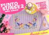 Il punto suisse 2° speciale colore/ speciale natale