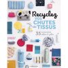 Recyclez vos chutes de tissus: 35 accessories