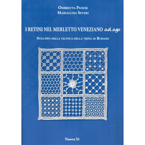 Copertina del libro “I retini nel merletto veneziano ad ago – sviluppo nella tecnica della trina di Burano”.