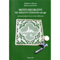Ago39 Copertina del libro “Motivi decorativi nel merletto veneziano ad ago – 3° libro” di Ombretta Panese e Marialuisa Severi, dedicato alla trina di Burano.