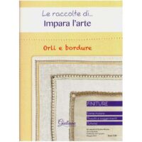 Giuliana ricama le raccolte di ....impara l'arte  orli e bordure