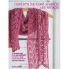 Modern knitted shawls and wrap, laura strutt