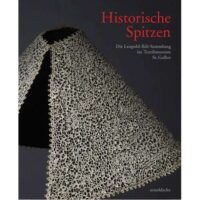 Historische spitzen/ merletti storici: la collezione leopold iklé nel museo del tessuto di san gallo