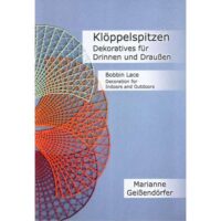 Bobbin lace decoration for indoors and outdoors, marianne geibendorfer
