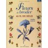 Fleurs a broder au fil de siecles