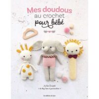 Mes doudou au crochet pour bebe', julia dupe'