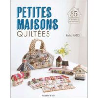 Petites maisons quiltees reiko kato