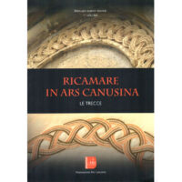 Manuale “Ricamare in Ars Canusina: le trecce” 1° volume, libro pratico teorico con progetti e scuola punti.