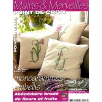 Mains & merveilles, hors serie n°3, les monogrammes embellis