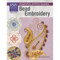Bead embroidery RSN, essential stitch guides, shelley cox