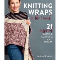 Knitting wraps in the round, andrea brauneis