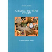 Rit36 I segreti dei miei ricami – Giuseppa Federici