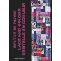 Lace and colour, Christine Mirecki