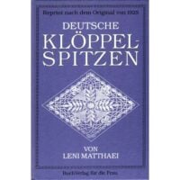 Deutsche kloppel spitzen ristampa dal libro del 1925 di leni matthaei