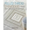 Pulled thread embroidery,  marie hellen jeanneau vol. 1°