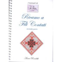 I manuali della prilletta: ricamo a fili contati 2° anna rondelli