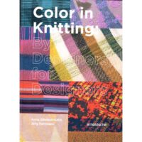 Color in knitting: by designers, for designers, jorg hartmann-anna gitelson-kahn