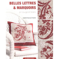Belles lettres & marquoirs: en roude et blanc,  isabelle haccourt vautier