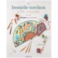 Dentelle torchon & fil coupes claudine bigot