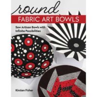 Round fabric art bowls, kirsten fisher